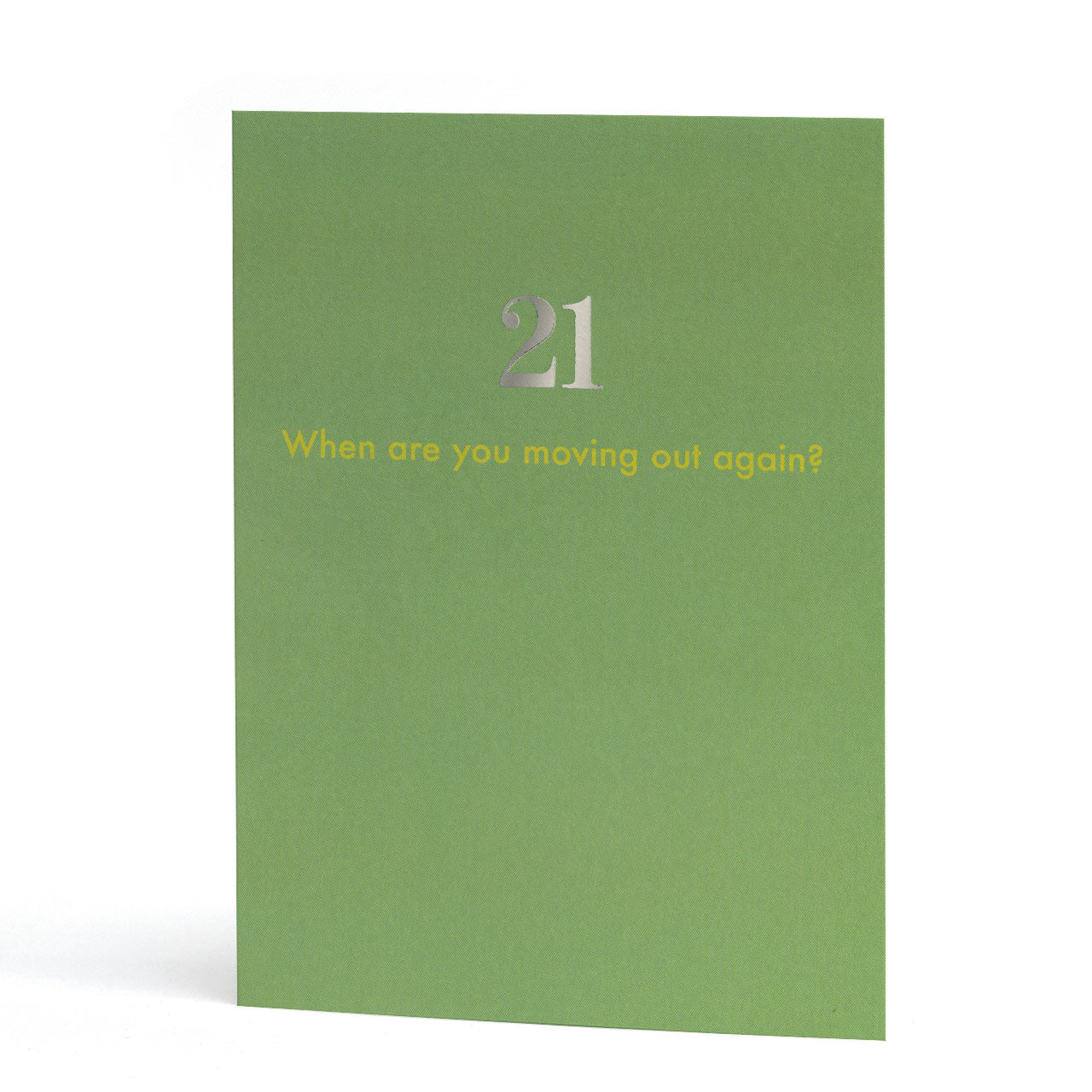 Moving Out Silver Foil 21st Birthday Card