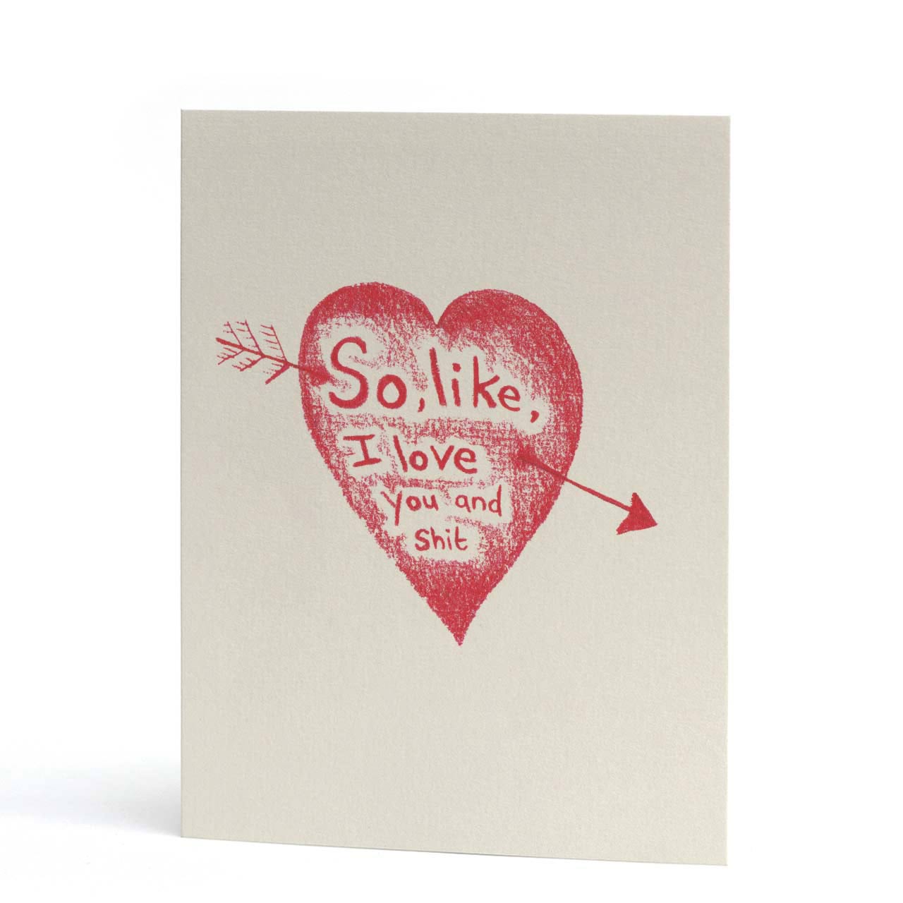 So, Like, I Love You and Shit Greeting Card SALE