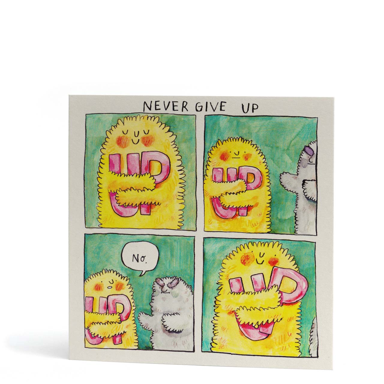 Never Give Up Card