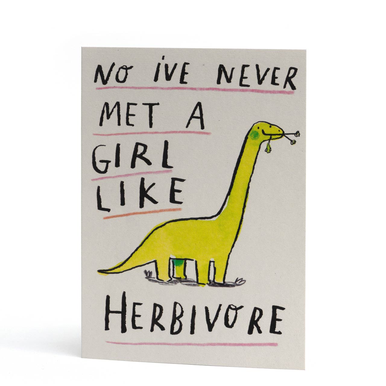 I've Never Met A Girl Like Herbivore Love Card