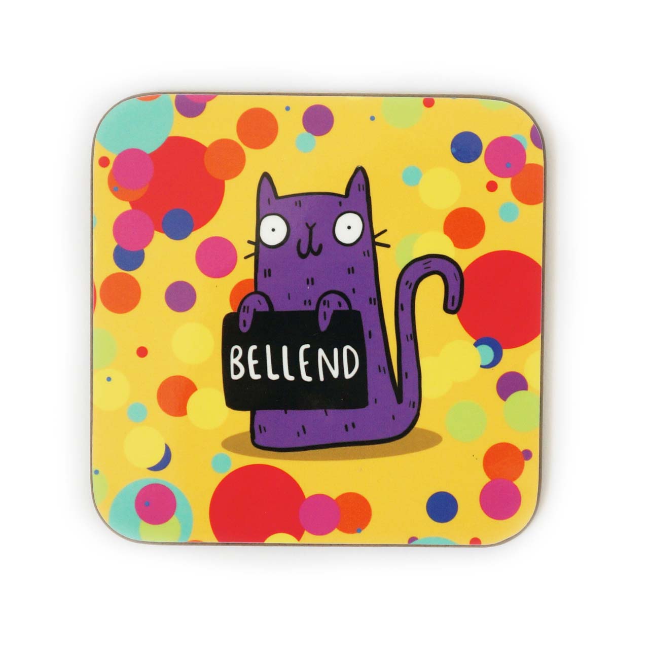 Bellend Drinks Coaster