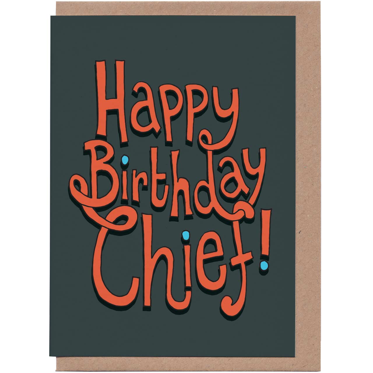 Happy Birthday Chief Card