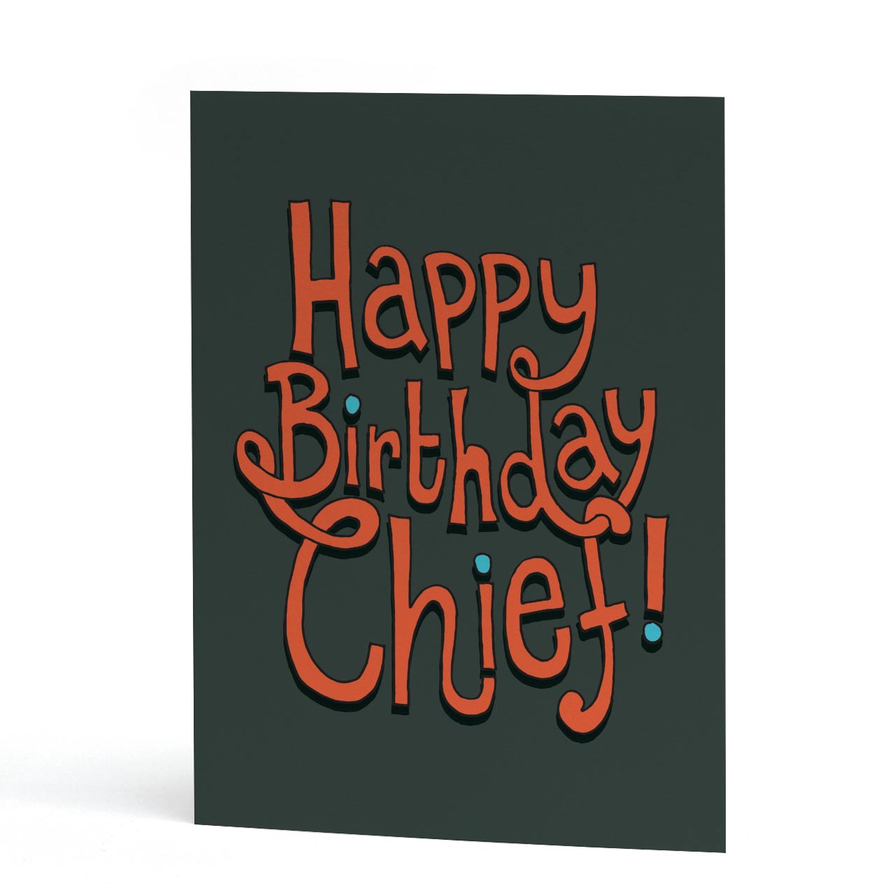 Happy Birthday Chief Card