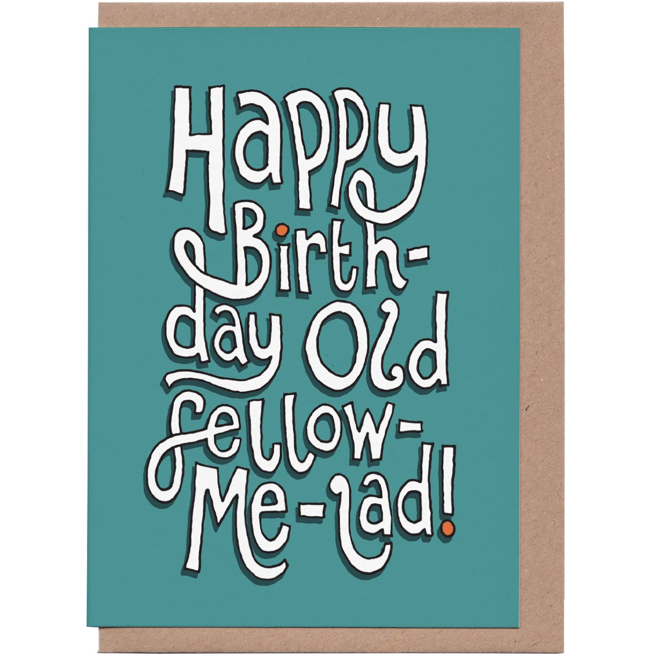 Old Fellow Me Lad Birthday Card