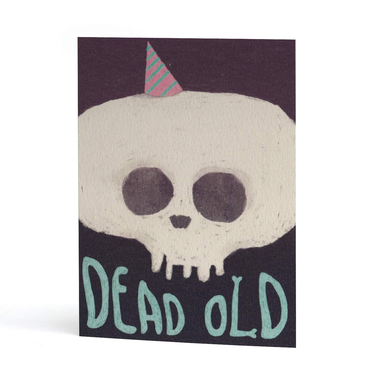 Dead Old Birthday Card