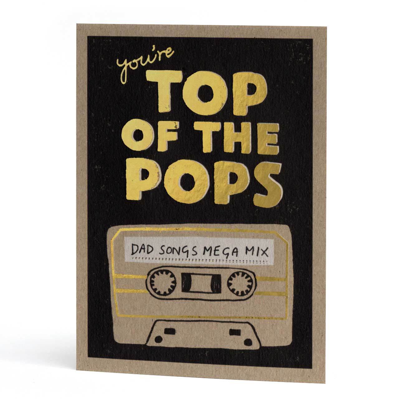 Top of the Pops Gold Foil Greeting Card